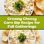 Easy Traditional Corn Dip Recipe