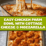 Super Yummy Cottage Cheese Chicken Parm Bowl Recipe