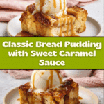 Ultimate Bread Pudding Recipe