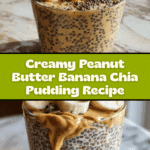 Peanut Butter Banana Chia Pudding Recipe