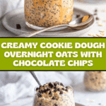 Cookie Dough Overnight Oats Recipe