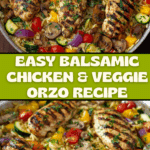 Easy Balsamic Chicken & Veggie Orzo Recipe