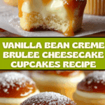 Vanilla Bean Creme Brulee Cheesecake Cupcakes Recipe