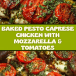 Baked Pesto Caprese Chicken Recipe